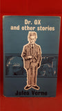 Jules Verne - Dr Ox and other stories, Arco Publications, 1964