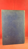 Algernon Blackwood - Episodes Before Thirty, Cassell, 1923, First Edition