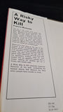 Francis Richards - A Risky Way To Kill, John Long, 1970, First Edition