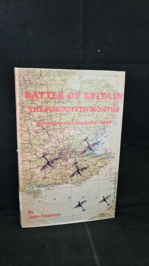 John Foreman - Battle of Britain, the Forgotten Months, Air Research, 1988