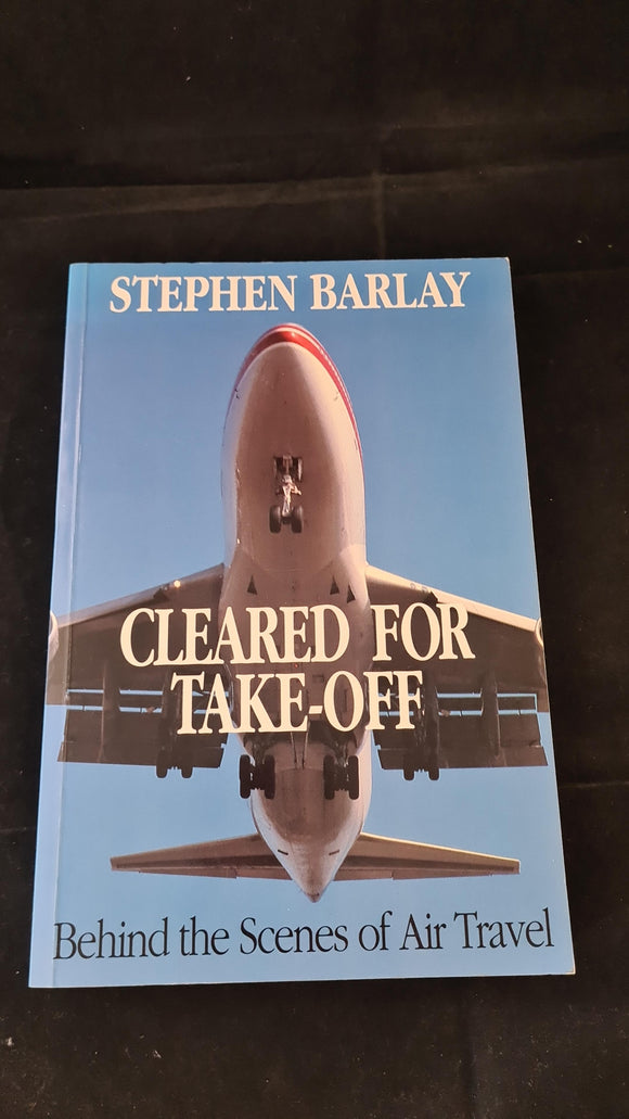 Stephen Barlay - Cleared For Take-Off, Kyle Cathie, 1994