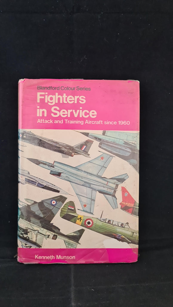 Kenneth Munson - Fighters in Service, Blandford Press, 1975