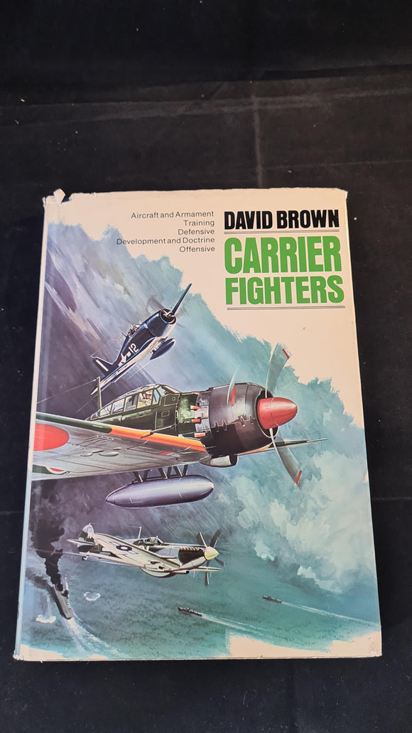 David Brown - Carrier Fighters, Book Club Edition, 1975