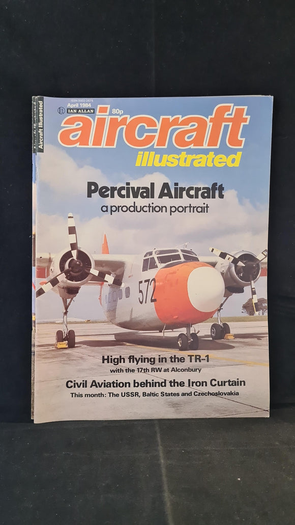 Aircraft Illustrated Volume 17 Number 4, April 1984, Ian Allan