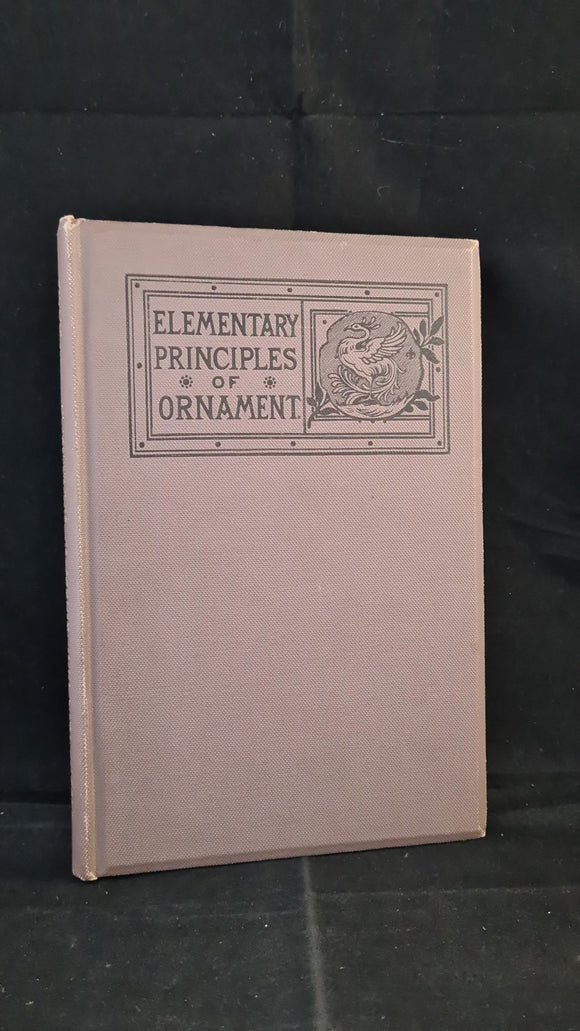 James Ward - Elementary Principles of Ornament, Chapman & Hall, 1890, First Edition
