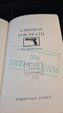 Roy Harley Lewis - A Pension For Death, Robert Hale, 1983