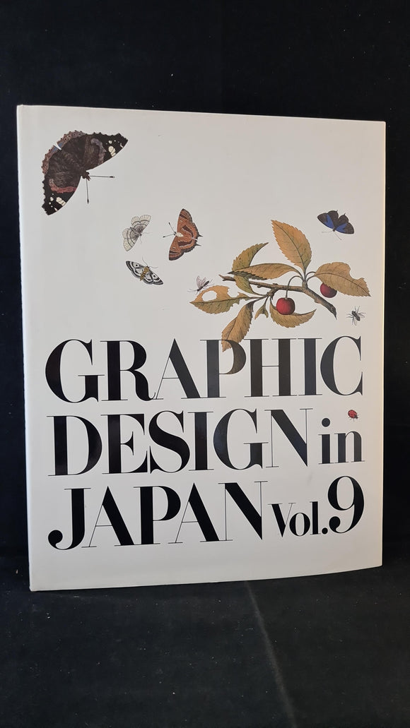 Graphic Design in Japan Volume 9, The 10th Anniversary of JAGDA, Kodansha, 1989