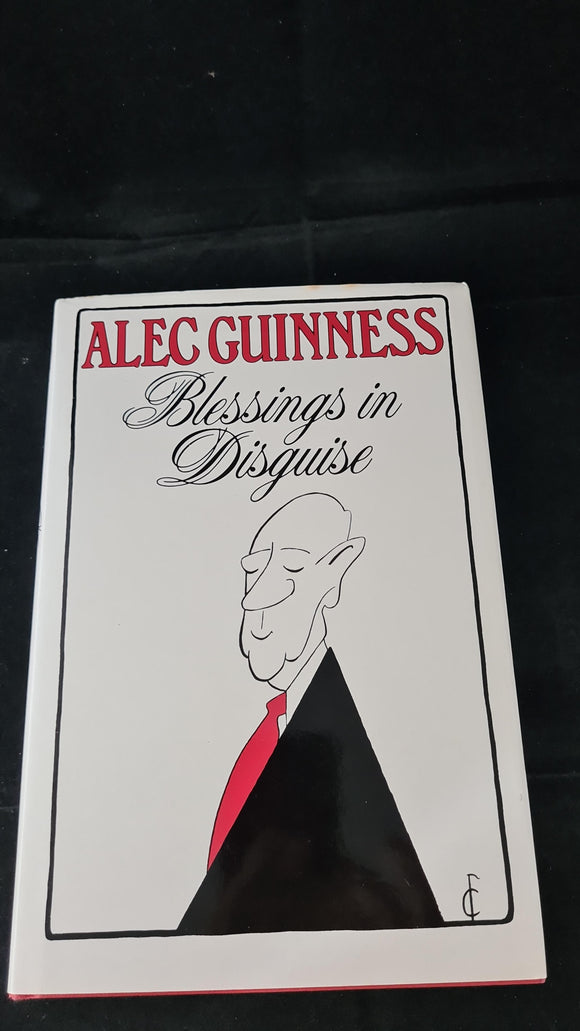 Alec Guinness - Blessings in Disguise, Hamish Hamilton, 1985, First Edition, Signed