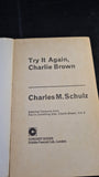 Charles M Schulz - Try it again Charlie Brown, Coronet, 1974, Paperbacks