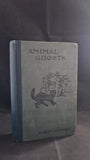 Elliott O'Donnell - Animal Ghosts, William Rider, 1913, Signed card by Algernon Blackwood