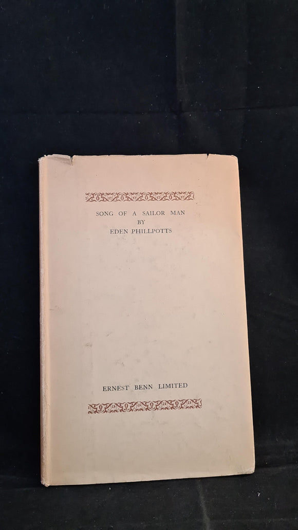 Eden Phillpotts - Song of a Sailor Man, Ernest Benn, 1933