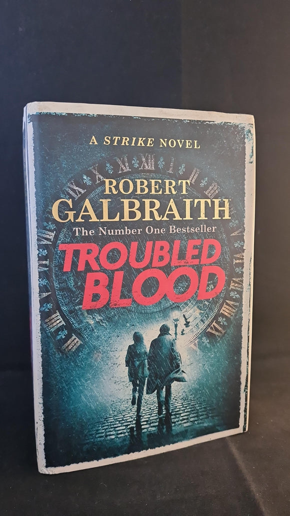 Robert Galbraith - Troubled Blood, Sphere Books, 2020, A Strike Novel