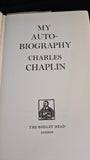 Charles Chaplin My Autobiography, Bodley Head, 1964, First GB Edition