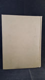Horace Wright & Walter P Wright - Beautiful Flowers & How To Grow Them, T & E Jack, 1922