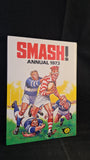 Smash! Annual 1973, IPC Magazines