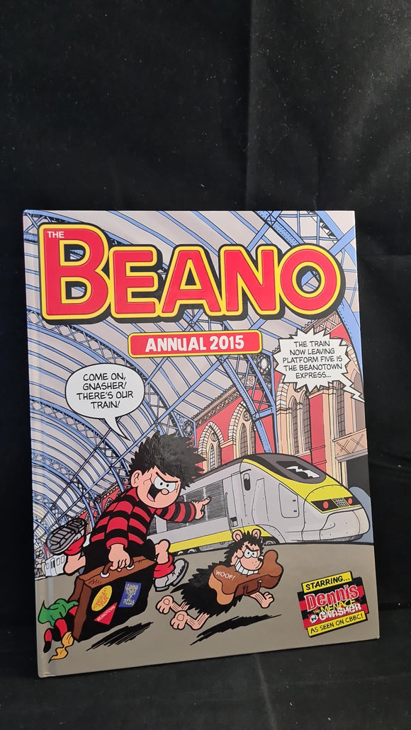 Beano Annual 2015 starring Dennis the Menace & Gnasher, D C Thomson