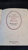 Bernard F Carter - The Floral Day Book, Bloomsbury Books, 1994
