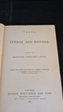 Matthew Gregory Lewis - Tales of Terror & Wonder, George Routledge, 1887
