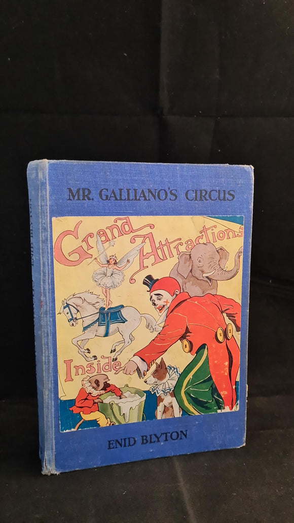 Enid Blyton - Mr Galliano's Circus, George Newnes, 1939