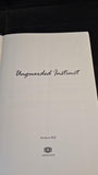 Andrew Bell - Unguarded Instinct, AuthorHouse, 2010, Inscribed, Signed