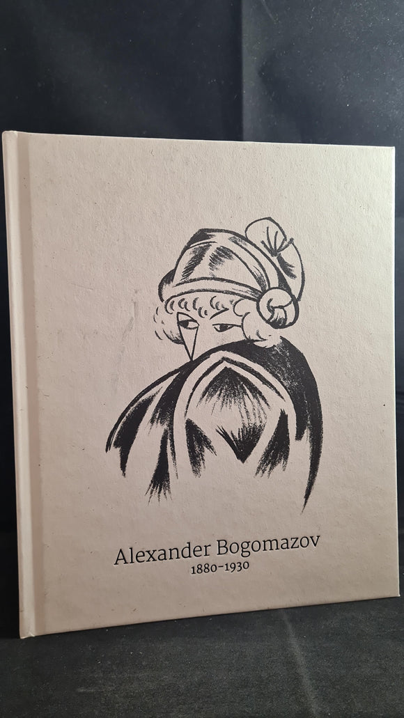 Alexander Bogomazov 1880-1930, James Butterwick, 2016