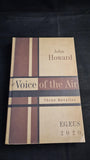John Howard - The Voice of the Air, Three Novellas, Egaeus Press, 2020, Limited