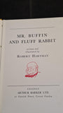 Robert Hartman - Mr Buffin and Fluff Rabbit, Arthur Barker, August 1936
