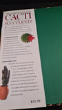 Terry Hewitt - The Complete Book of Cacti & Succulents, Dorling Kindersley, 1993