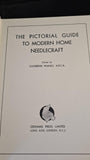 Catherine Franks - The Pictorial Guide To Modern Home Needlecraft, Odhams, No date