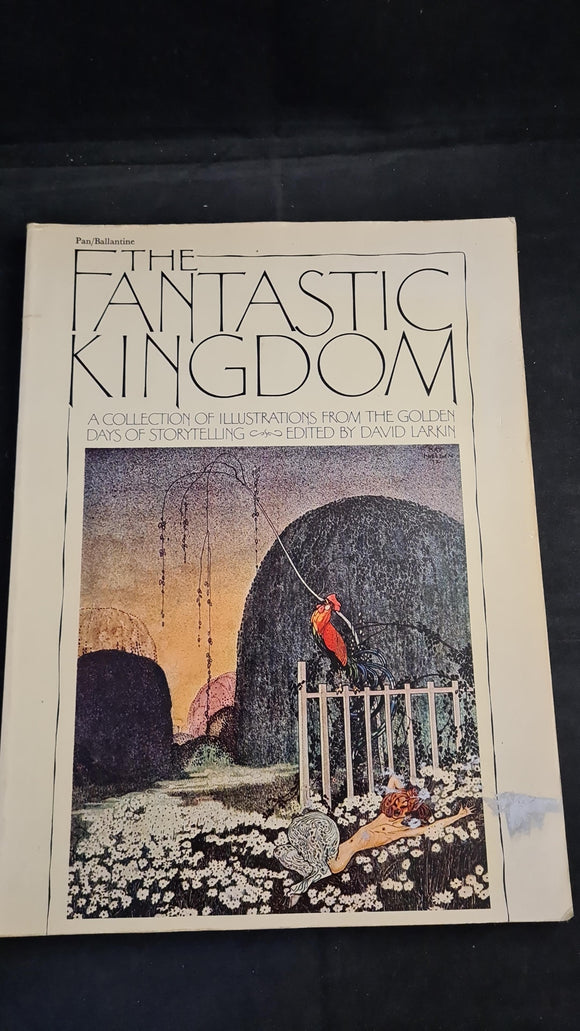 David Larkin - The Fantastic Kingdom, Pan Books, 1974