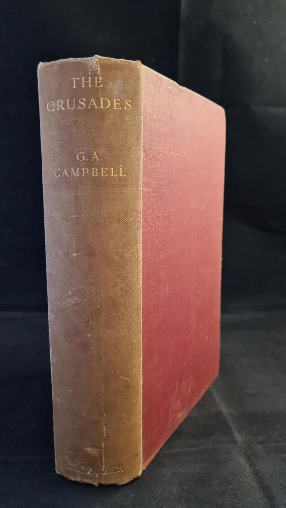 G A Campbell - The Crusades, Duckworth, 1935