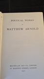 Matthew Arnold - Poetical Works, Macmillan & Co, 1927
