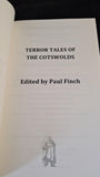 Paul Finch - Terror Tales of the Cotswolds, Gray Friar Press, 2012, First Edition UK