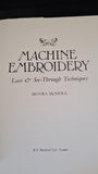 Moyra McNeill - Machine Embroidery, B T Batsford, 1985
