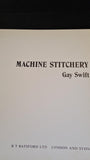 Gay Swift - Machine Stitchery, B T Batsford, 1974