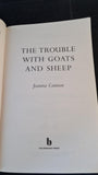 Joanna Cannon - The Trouble with Goats and Sheep, Borough Press, 2016, Paperbacks