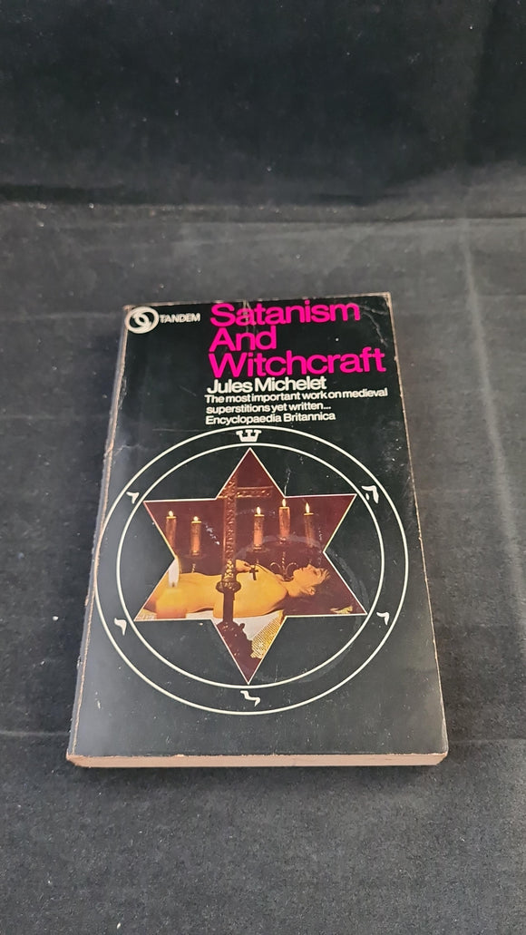 Jules Michelet - Satanism And Witchcraft, Tandem, 1970, Paperbacks