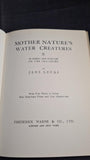 Jane Lucas - Mother Nature's Water Creatures, Frederick Warne, 1953