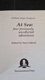 William Hope Hodgson - At Sea, Necronomicon Press, October 1993