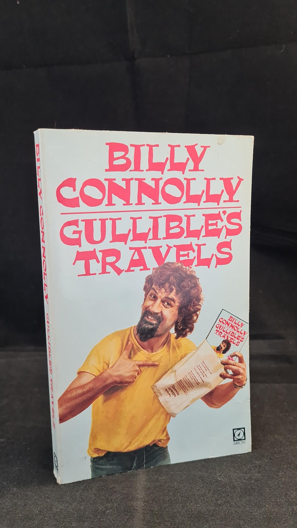 Billy Connolly - Gullible's Travels, Arrow Books, 1983, Paperbacks