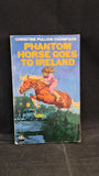 Christine Pullein-Thompson - Phantom Horse Goes To Ireland, Armada, 1972, Paperbacks