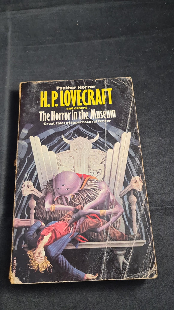 H P Lovecraft & others - The Horror in the Museum & other tales, Panther, 1975, Paperbacks