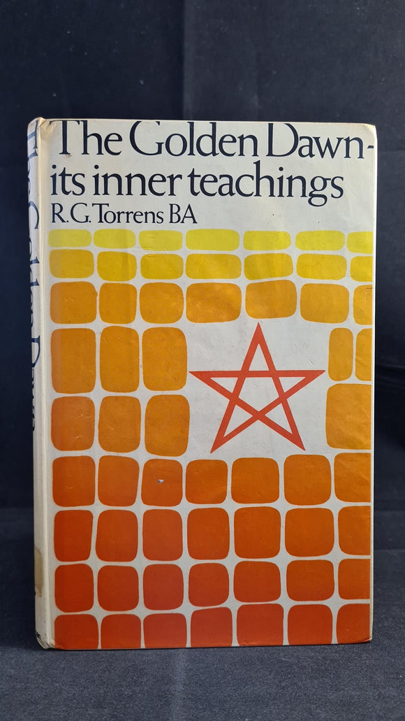 R G Torrens - The Inner Teachings of The Golden Dawn, Neville Spearman, 1972