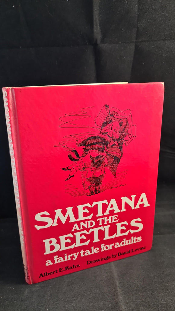 Albert E Kahn - Smetana and the Beetles, Weidenfeld & Nicolson, 1967