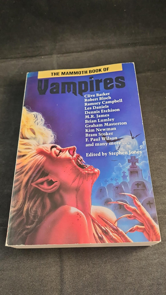 Stephen Jones - The Mammoth Book of Vampires, Robinson, 1992, Paperbacks