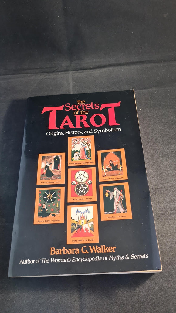Barbara G Walker - The Secrets of the Tarot, Harper & Row, 1984, Paperbacks