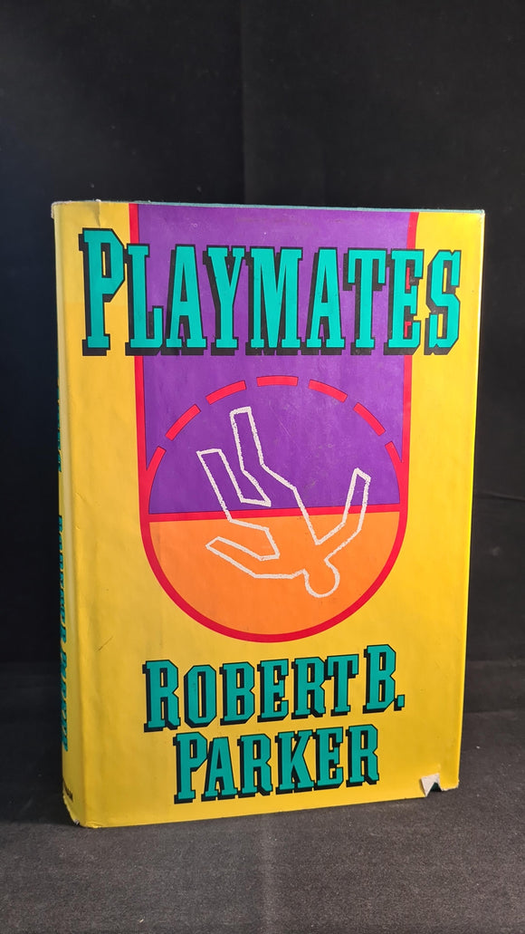 Robert B Parker - Playmates, G P Putnam, 1989