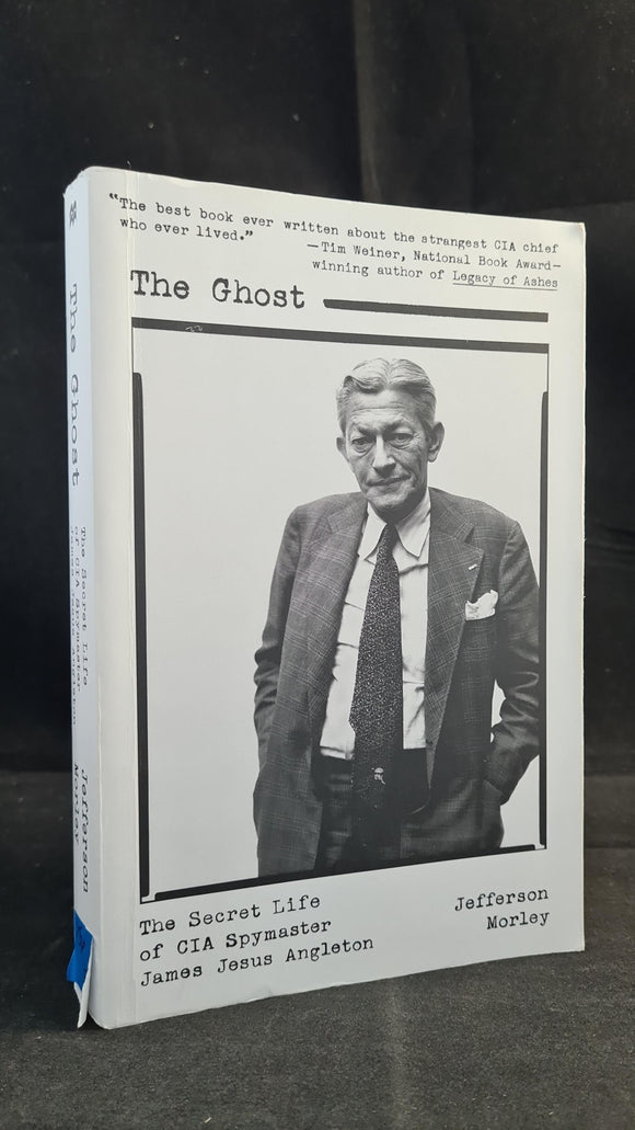Jefferson Morley - The Ghost, St Martin's Press, 2018, Paperbacks