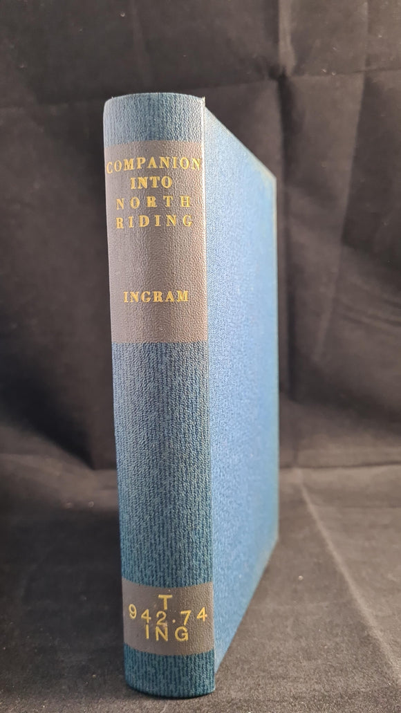 J H Ingram - Companion Into North Riding, Methuen, 1952