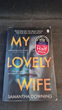Samantha Downing - My Lovely Wife, Penguin Books, 2019, Paperbacks